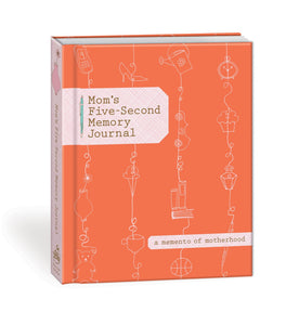 Mom's Five Second Memory Journal